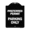 Signmission Preferred Permit Parking Only Heavy-Gauge Aluminum Architectural Sign, 24" x 18", BW-1824-23276 A-DES-BW-1824-23276 - alternate 1